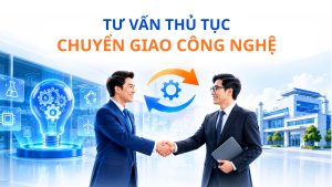 Dịch Vụ Tư Vấn Đăng Ký Chuyển Giao Công Nghệ