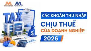 Những Thu Nhập Chịu Thuế Thu Nhập Doanh Nghiệp Năm 2026