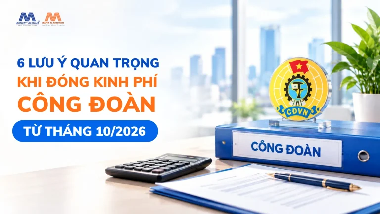 6 Lưu Ý Khi Đóng Kinh Phí Công Đoàn Từ Tháng 10/2026