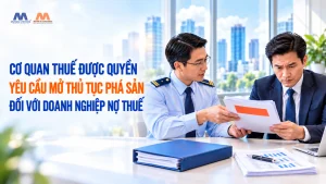 Cơ Quan Thuế Được Quyền Yêu Cầu Mở Thủ Tục Phá Sản Đối Với Doanh Nghiệp Nợ Thuế