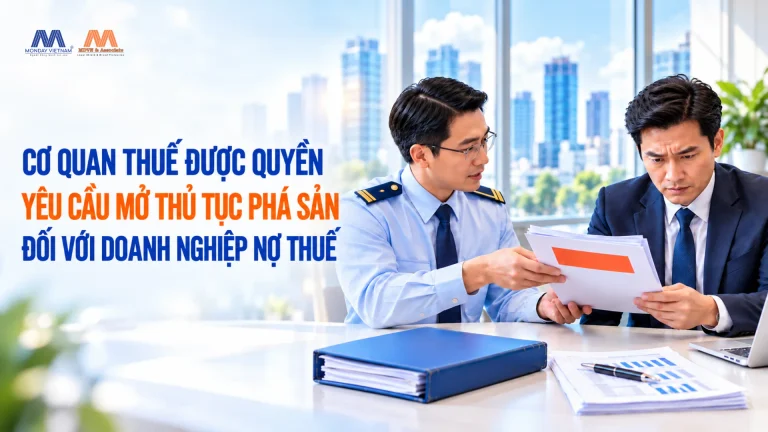 Cơ Quan Thuế Được Quyền Yêu Cầu Mở Thủ Tục Phá Sản Đối Với Doanh Nghiệp Nợ Thuế