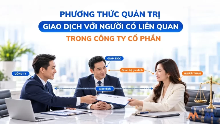 Phương Thức Quản Trị Giao Dịch Với Người Có Liên Quan Trong Công Ty Cổ Phần