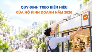 Quy Định Treo Biển Hiệu Của Hộ Kinh Doanh Năm 2026