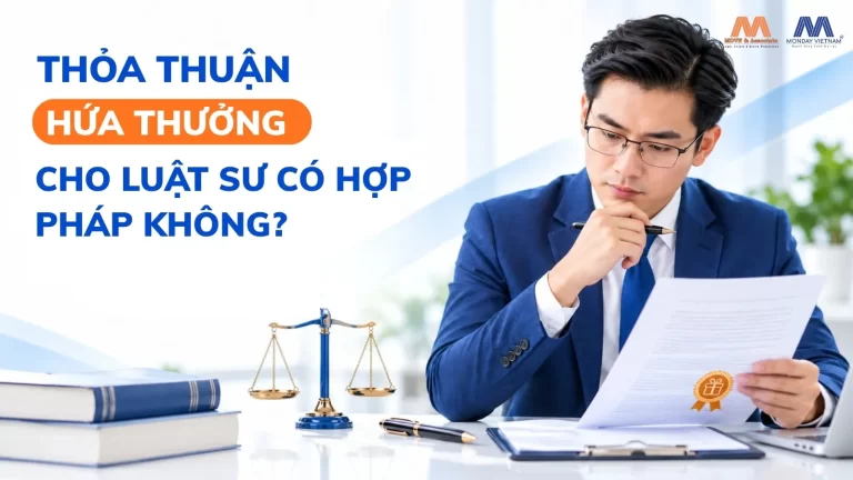 Thỏa Thuận “Hứa Thưởng” Cho Luật Sư Có Hợp Pháp Không?